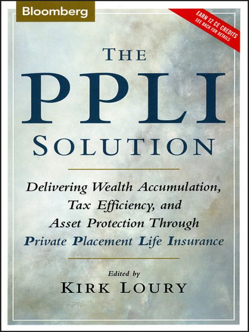 Table of Contents PRAISE FOR THE PPLI SOLUTION Delivering Wealth - photo 1