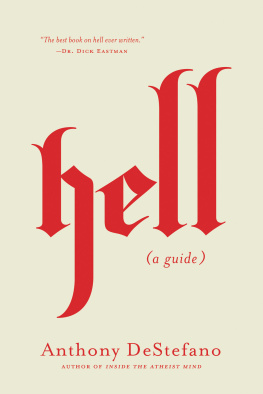 Anthony DeStefano - Hell: A Guide