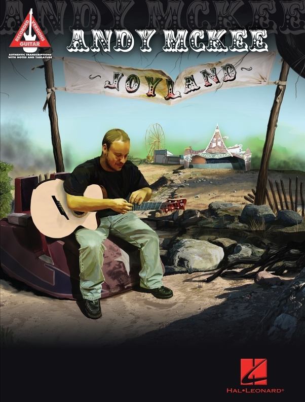 Table of Contents Joyland Music by Andy McKee - photo 1