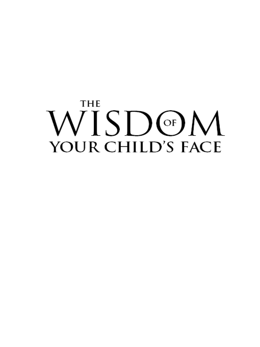 ALSO BY JEAN HANER THE WISDOM OF YOUR FACE Change Your Life with Chinese - photo 2