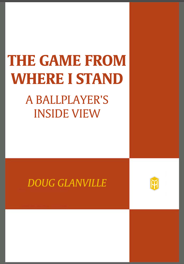 THE GAME FROM WHERE I STAND THE GAME WHERE I STAND A BALLPLAYERS INSIDE - photo 1