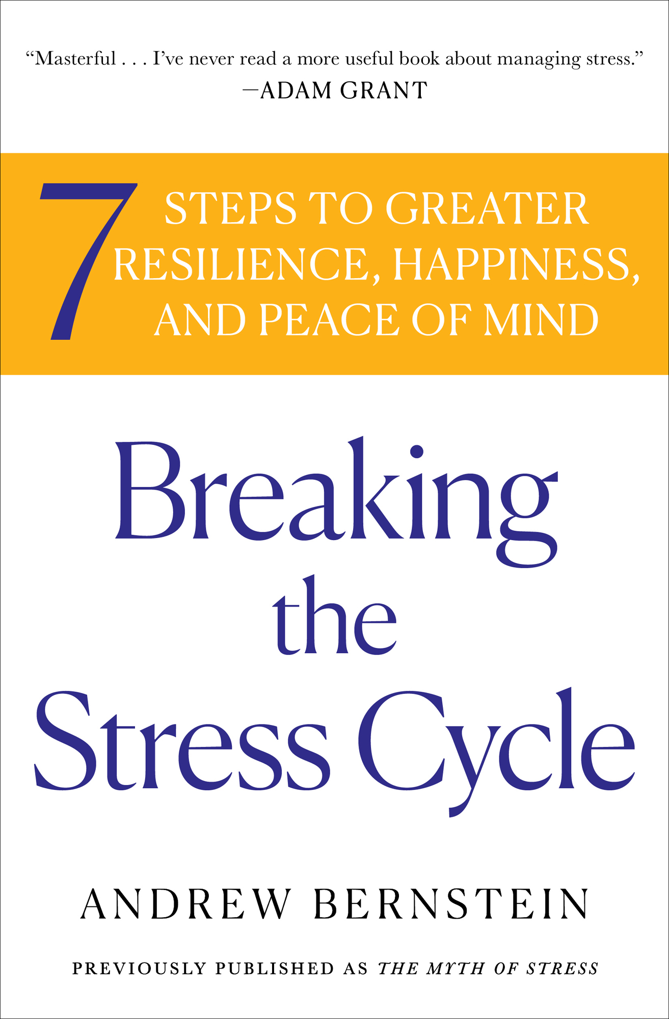 Masterful Ive never read a more useful book about managing stress ADAM GRANT 7 - photo 1