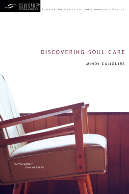 Mindy Caliguire - Discovering Soul Care