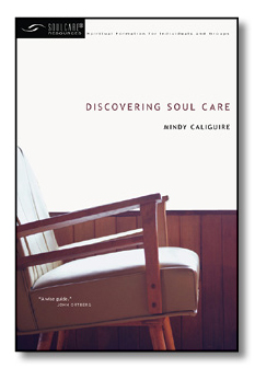 Discovering Soul Care If we look at the spiritual life through the lens of a - photo 2