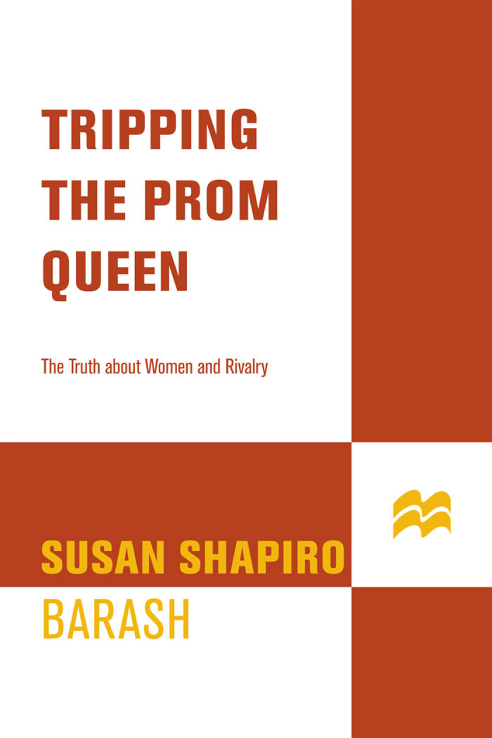 Tripping the Prom Queen Also by Susan Shapiro Barash A Passion for More - photo 1