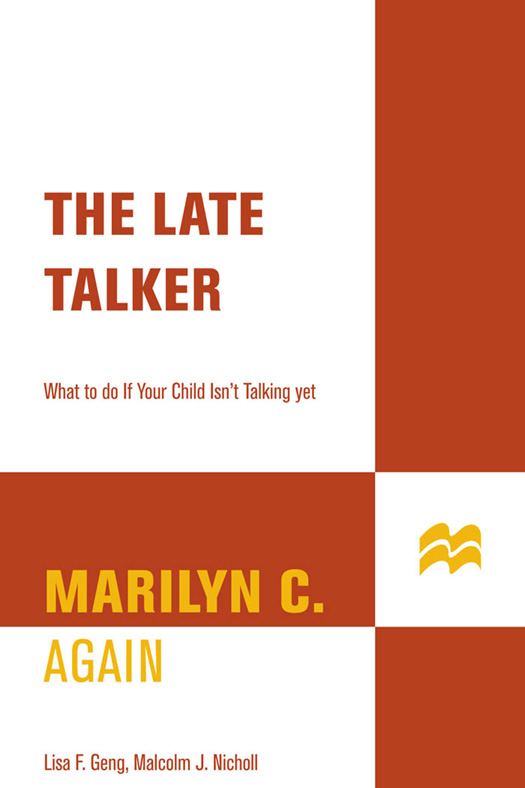 The Late Talker The Late Talker What to Do If Your Child Isnt Talking Yet - photo 1