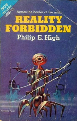 Philip E. High - Reality Forbidden