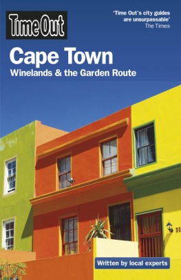 Editors Out - Time Out Cape Town: Winelands and the Garden Route