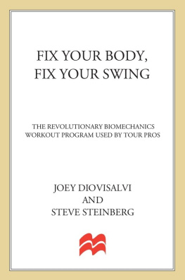 Joey Diovisalvi - Fix Your Body, Fix Your Swing: The Revolutionary Biomechanics Workout Program Used by Tour Pros