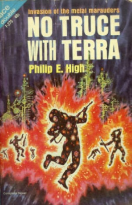 Philip E. High No Truce With Terra