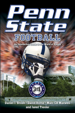 Daniel J. Brush - Penn State Football: An Interactive Guide to the World of Sports: Sports by the Numbers