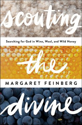 Margaret Feinberg - Scouting the Divine: My Search for God in Wine, Wool, and Wild Honey