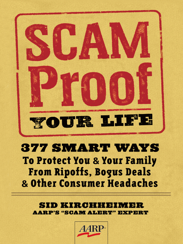 SCAM-PROOF Your Life SCAM-PROOF Your Life 377 SMART WAYS To Protect - photo 1