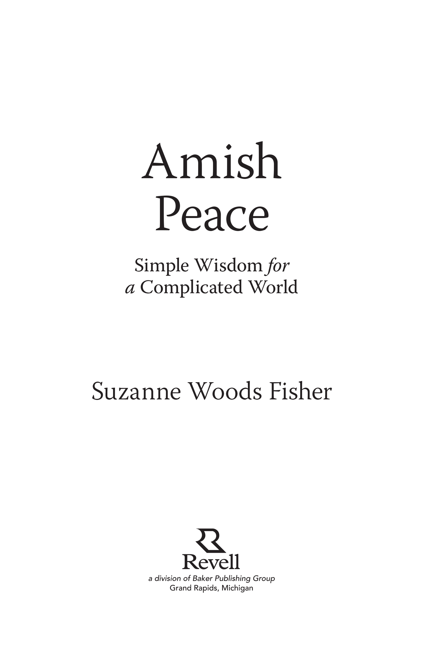 2009 by Suzanne Woods Fisher Published by Revell a division of Baker Publishing - photo 1