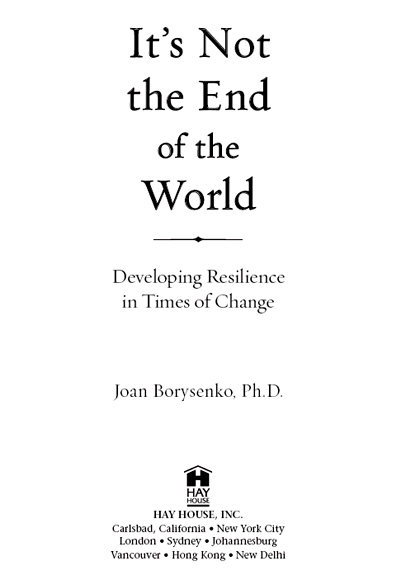 Copyright 2009 by Joan Borysenko Published and distributed in the United - photo 1