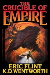 The Crucible of Empire-ARC by Eric Flint K D Wentworth THE CRUCIBLE OF - photo 1