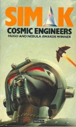 Clifford D. Simak Cosmic Engineers