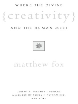 Matthew Fox Creativity