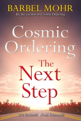 Barbel Mohr - Cosmic Ordering: The Next Step