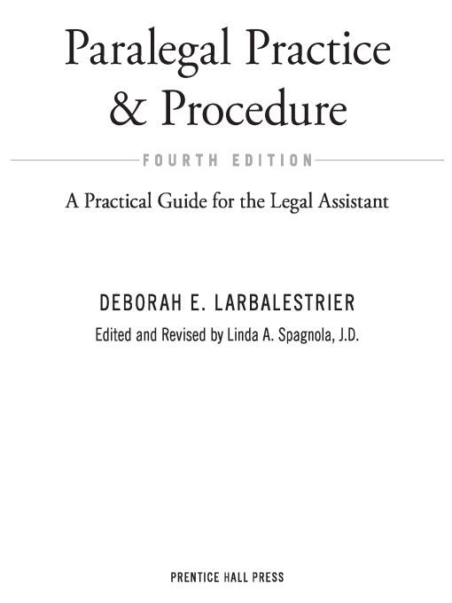 Table of Contents This book is dedicated to all those paralegals who have - photo 1