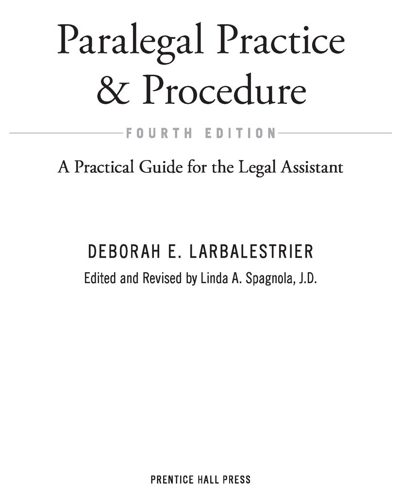 This book is dedicated to all those paralegals who have been influenced by - photo 2