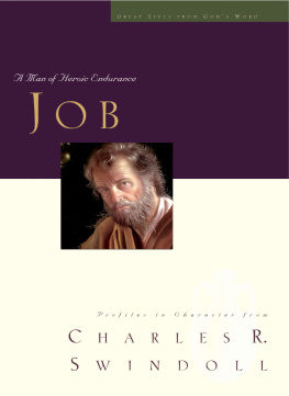 Charles R. Swindoll - Great Lives: Job: A Man of Heroic Endurance