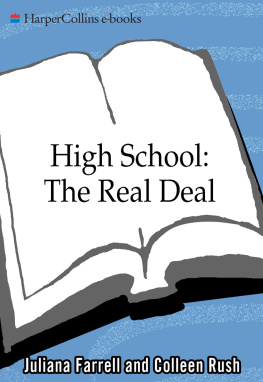 Juliana Farrell - High School: The Real Deal