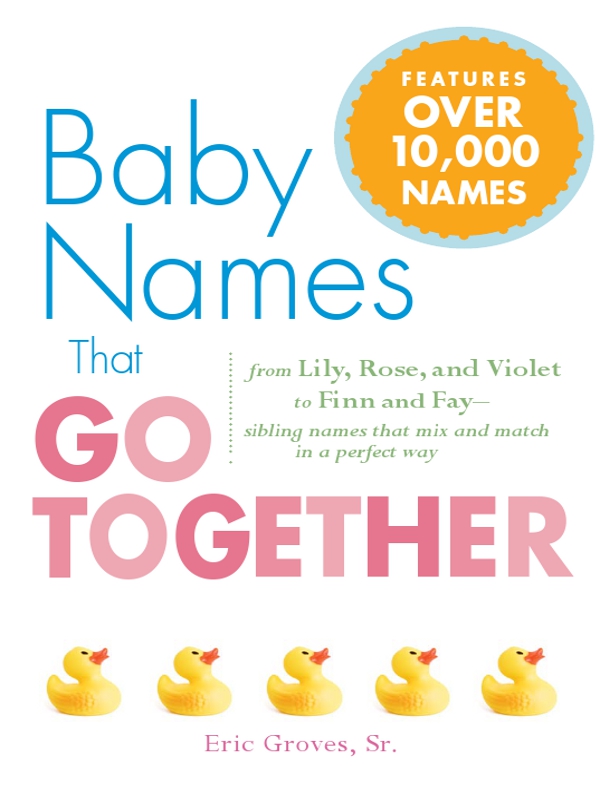Baby Names That Go Together From Lily Rose and Violet to Finn and Fay--Sibling Names that Mix and Match in a Perfect Way - image 1