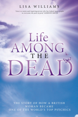 Lisa Williams - Life Among the Dead