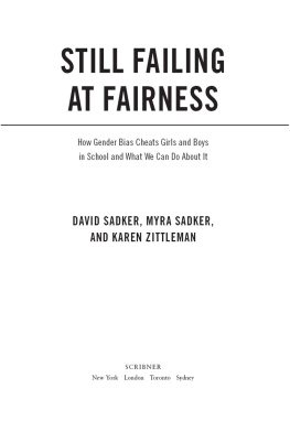 David Sadker - Still Failing at Fairness: How Gender Bias Cheats Girls and Boys in School and What We Can Do About It