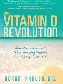 Soram Khalsa - Vitamin D Revolution: How the Power of this Amazing Vitamin Can Change Your Life