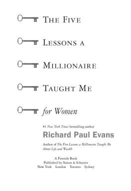 Richard Paul Evans The Five Lessons a Millionaire Taught Me for Women: About Life and Wealth