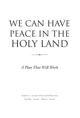 Jimmy Carter - We Can Have Peace in the Holy Land: A Plan That Will Work