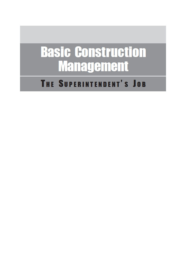 Basic Construction Management The Superintendents Job Fifth Edition - photo 2