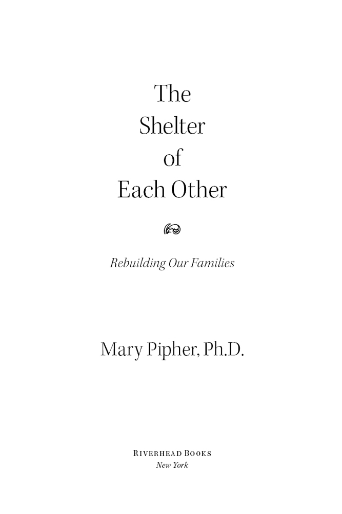 Praise for The Shelter of Each Other The bestselling author of Reviving - photo 1