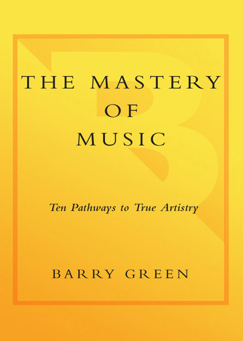 ALSO BY BARRY GREEN The Inner Game of Music with W Timothy Gallwey The - photo 1