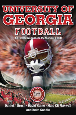 Daniel J. Brush - University Of Georgia Football: An Interactive Guide To The World Of Sports