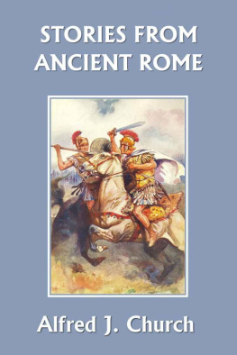 Alfred J. Church - Stories from Ancient Rome