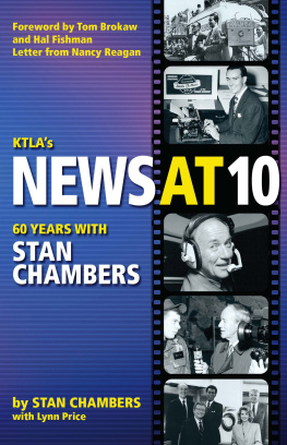 Stan Chambers - KTLAs News At 10: Sixty Years with Stan Chambers