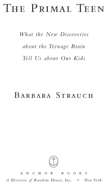 Table of Contents To my familyespecially the teenagers Acclaim for Barbara - photo 2