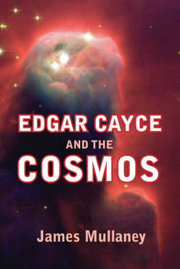 James Mullaney - Edgar Cayce and the Cosmos