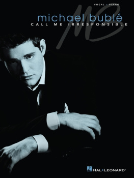 Michael Buble Michael Buble--Call Me Irresponsible (Songbook)