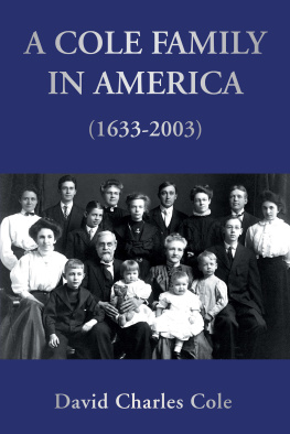 David Charles Cole - A Cole Family in America (1633-2003)