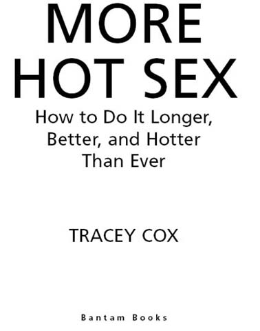 Contents 1 SEX FOR SINGLES Get more of it make the most of it 2 HOW - photo 2