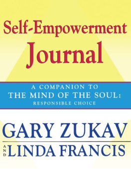 Gary Zukav - Thoughts From the Seat of the Soul: Meditations for Souls in Process