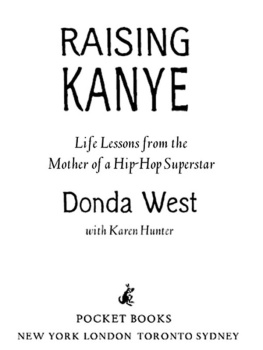 Donda West - Raising Kanye: Life Lessons from the Mother of a Hip-Hop Superstar