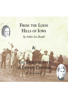 Terri Napoli - From the Loess Hills of Iowa with the Descendents of Dennis Conyers