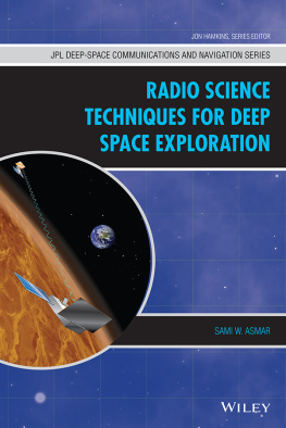 Sami W. Asmar - Radio Science Techniques for Deep Space Exploration