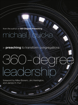 Michael J. Quicke 360-Degree Leadership: Preaching to Transform Congregations