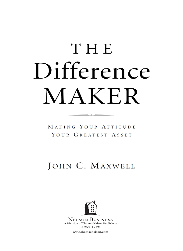 Copyright 2006 by John C Maxwell All rights reserved No portion of this book - photo 2